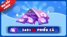 240 Phiếu Cá